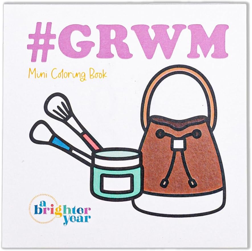 A Brighter Year The Original Adult Mini Coloring Book – #GRWM Edition - 3” x 3” Pocket Size, 50 Pages, Lay Flat Binding, Thick Paper, No Bleeding - Stress & Anxiety Relief