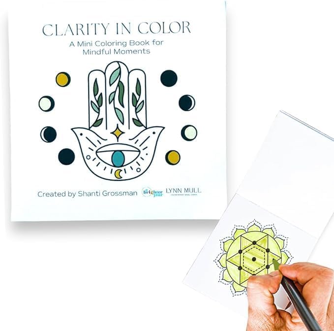 A Brighter Year Clarity in Color Mini Coloring Book Pocket Size Small Gifts for Men, Women, Teen, Child, Woo-woo, Yoga, Crystal 3x3 inches Travel Size Coloring Book, 50 Pages