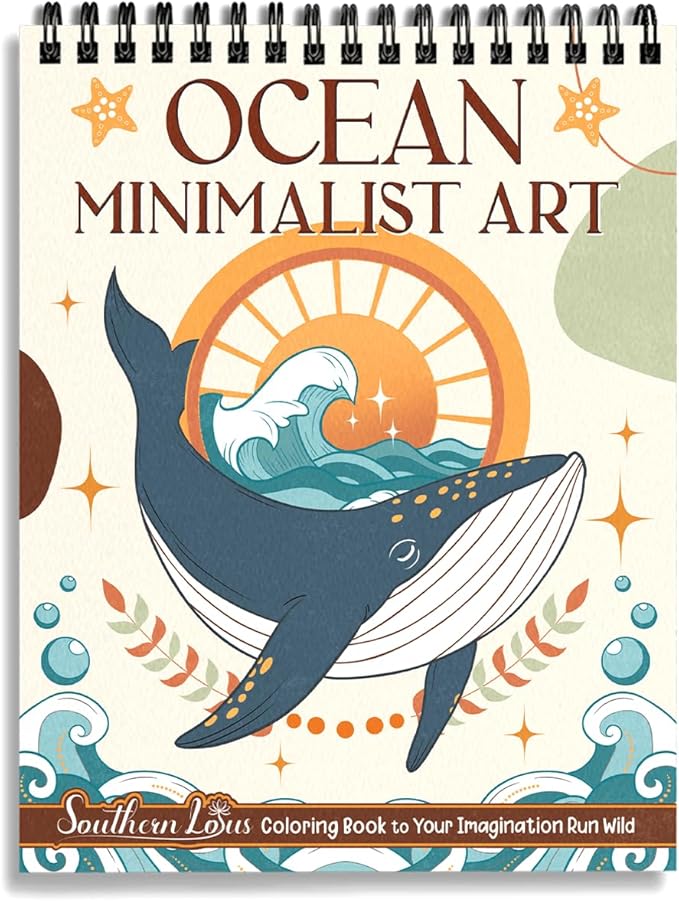SOUTHERN LOTUS Spiral Coloring Book Ocean Minimalist Art Edition, Featuring Inspiring Animal Designs for Stress-Relief Relaxation Lovers