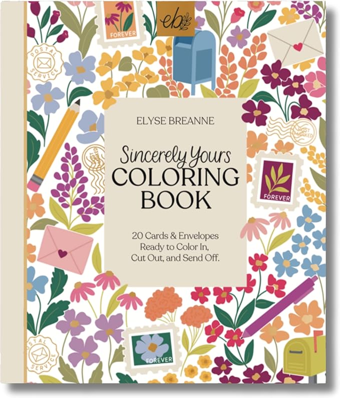 Elyse Breanne Design, Sincerely Yours Coloring Book, 20 Color-in Cards and Envelopes for Every Occasion