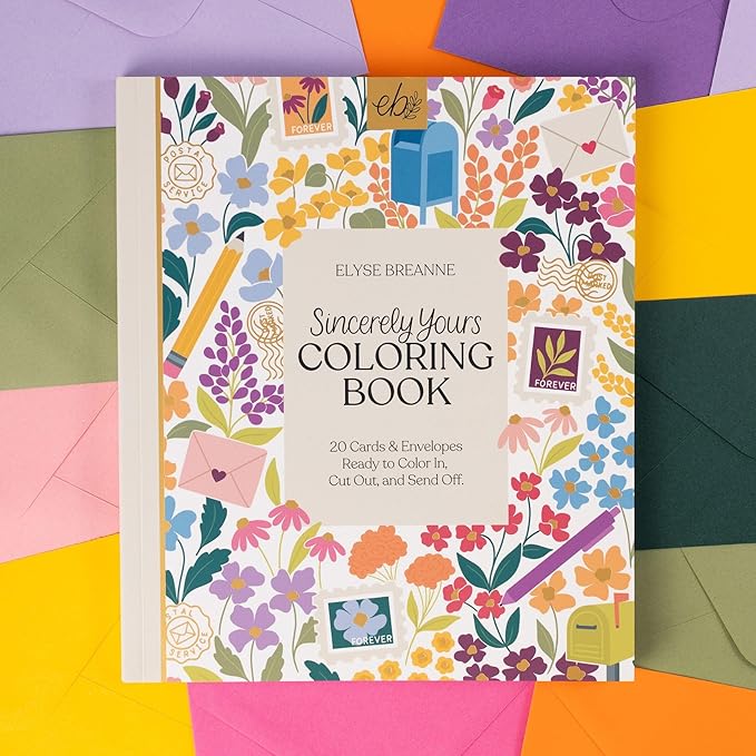 Elyse Breanne Design, Sincerely Yours Coloring Book, 20 Color-in Cards and Envelopes for Every Occasion