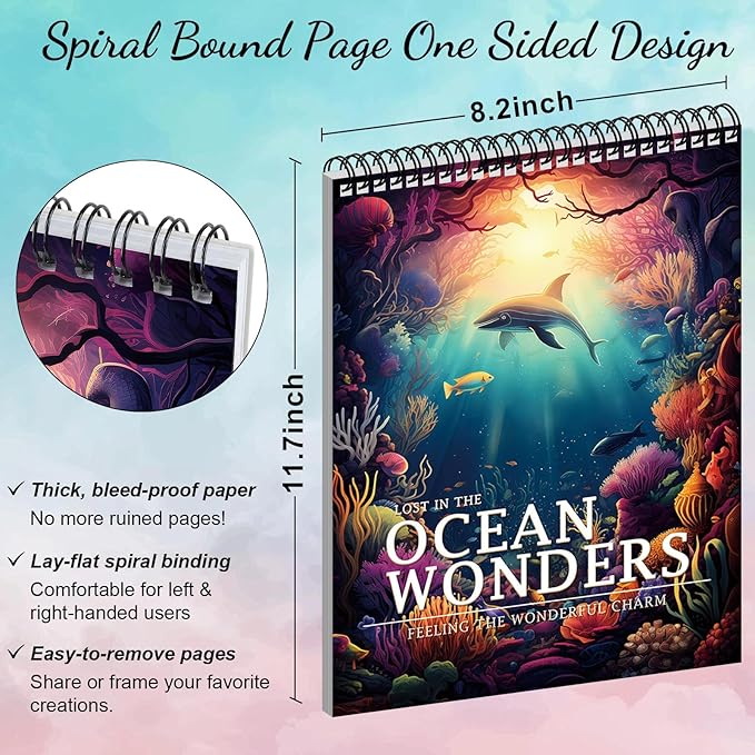 Ocean Coloring Books for Adult Coloring Book for Women Spiral Bound Page One Sided Design Gifts Arts and Crafts for Women to Relax, Anxiety and Depression 30 Colorful Coloring Pages of Ocean Wonders