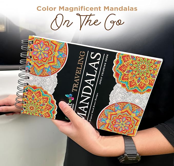 Traveling Mandalas Adult Coloring Book - Features 30 Original Hand Drawn Designs Printed on Artist Quality Paper, Hardback Covers, Spiral Binding, Perforated Pages, Bonus Blotter